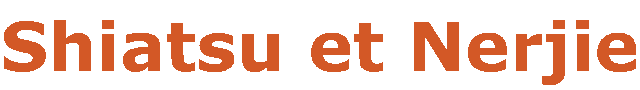Shiatsu et Nerjie